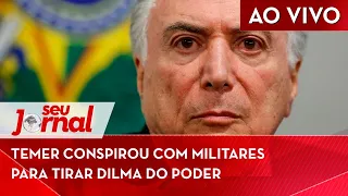 Temer confessa que conspirou com militares para tirar Dilma do poder SJ 02/11