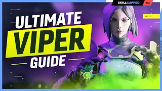 The COMPLETE Viper Guide to MASTER the Game! - Valorant Agent Guide