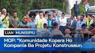 MOP:  “Komunidade Kopera Ho Kompania Ba Projetu Konstrusaun Estrada Iha Aileu”