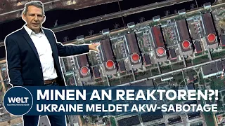 PUTINS KRIEG: MINEN AN REAKTOREN?! Ukraine sieht Vorbereitung von Sprengungen im AKW Saporischschja