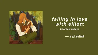 falling in love with elliott (stardew valley) — a playlist