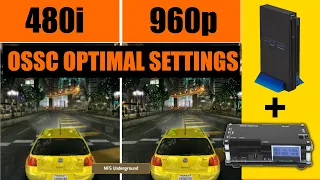 OSSC NTSC Playstation 2 PS2 Optimal Settings/Timings for the best Image possible (960p)