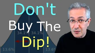 Don't Buy The Dip!