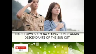 MAD CLOWN & KIM NA YOUNG – ONCE AGAIN (다시 너를) DESCENDANTS OF THE SUN OST