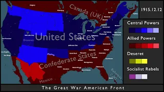 The Great War in North America: Every Day [Southern Victory]