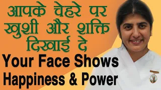 Your Face Shows Happiness & Power: Ep 83: Subtitles English: BK Shivani