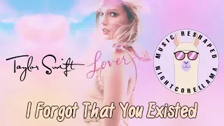 Taylor Swift - I Forgot That You Existed (Lyrics) | Official Nightcore LLama Reshape