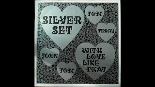 Silver Set - With Love Like That (1973, UK)