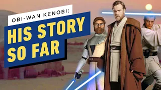 Obi-Wan Kenobi: His Story So Far | Star Wars Canon Timeline