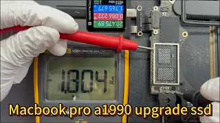 MacBook Pro A1990 upgrade ssd to 512g，repair motherboard