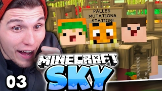 MEINE MUTATIONS INSEL IST FERTIG! ✪ Minecraft Sky #03 | Paluten