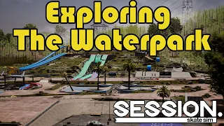 Exploring The Waterpark