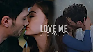 esra & ozan || love me like you do