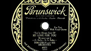 1930 Tom Gerun - My Love For You (Frank Sylvano, vocal)