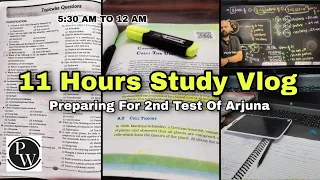 Started Preparing For 2nd Test Of Arjuna NEET 2024 🔥| 11hr Study Vlog| Physics Wallah| NEET Aspirant