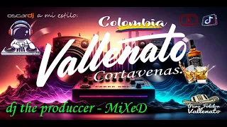 MIXED//VALLENATOS//CORTAVENAS//LOS INQUIETOS//LOS DIABLITOS//LOS GIGANTES... DJ OSK@R A  MI ESTILO