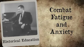 Psychiatric Interview for Anxiety and Combat Fatigue (1949)