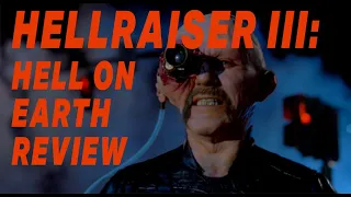 Hellraiser III: Hell On Earth (1992) Review