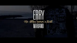 Erry Mariano - Na storia comm' a tante