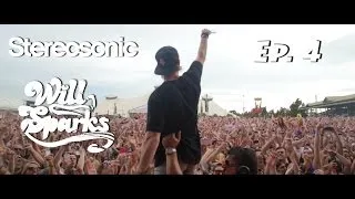 Stereosonic Recap - Will Sparks | Ep.4 (Melbourne)