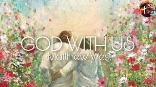 The God who stays - Matthew West (Lyric Video)