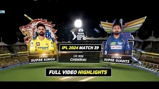 Chennai Super Kings Vs Lucknow Super Giants Match Highlight  | TATAIPL 2024 (Trending Video)