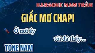 Karaoke Giấc Mơ Chapi Tone Nam | Nam Trân