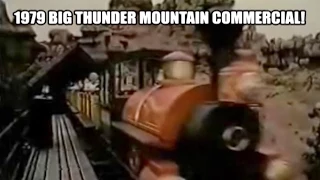 Disneyland Big Thunder Mountain 1979 TV Commercial