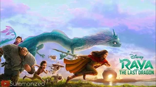 Raya And The Last Dragon Movie Recap Animation Film Summarized