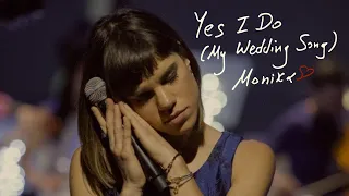 MONIKA - Yes I do (My Wedding Song) [Official Video]