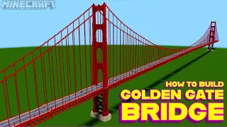 How to Build the Golden Gate Bridge in Minecraft | Tutorial