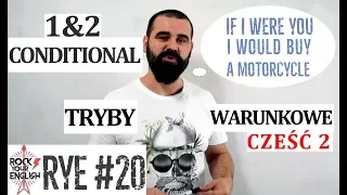 Tryby warunkowe: 1&2 | ROCK YOUR ENGLISH #20