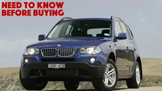 Why did I sell BMW X3 E83? Cons of used BMW X3 2003 - 2010 with mileage