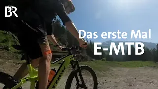 Das erste Mal auf dem E-Mountainbike - Erfahrungen und Unterschiede | Bergauf-Bergab | Doku | BR