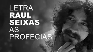 Raul Seixas   As Profecias   LETRA I LYRIC D