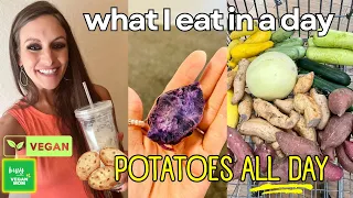 What I Ate Today on a Potato Based Diet 🥔🥔