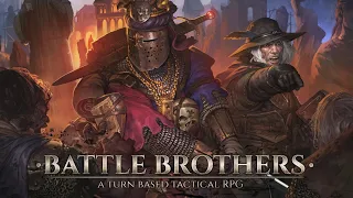 Battle Brothers - Open World Procedural Sandbox Mercenary RPG