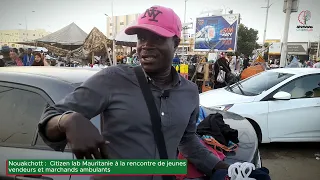 Citizen lab Mauritanie à la rencontre des vendeurs et marchands ambulants à Nouakchott (Vidéo)