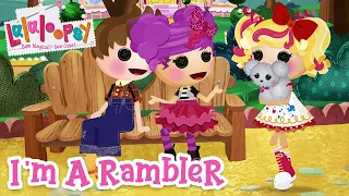 I'm A Rambler 🎸 | Official Lyric Video | Lalaloopsy