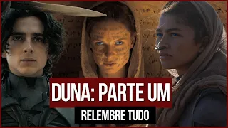 DUNA: Parte Um - Resumo Completo | Relembre e entenda tudo antes de assistir o segundo filme!