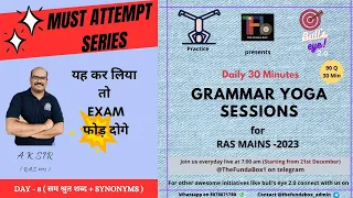 Grammar Yoga Session Day -8  ||  Thefundabox ||  RAS Mains 2023 || सम श्रुत  भिन्नार्थक + Synonyms