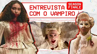 ENTREVISTA COM O VAMPIRO 1x07: season finale IMPECÁVEL! 🧛 | faNATic