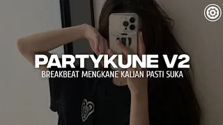 PARTY ENAKUNE BERSAMA DJ HERJUANA V2