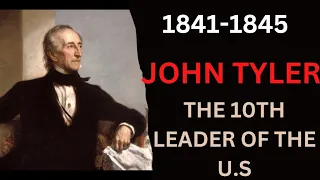 John Tyler turned into the 10th Leader of the U.S (1841-1845)