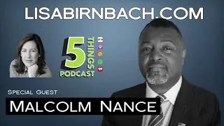EP 117: Malcolm Nance - 5 Things That Make Life Better with Lisa Birnbach on 10.2.2020