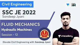 Hydraulic Machines  | Part - 12 | Fluid Mechanics | SSC JE 2022 |CIVIL ENGINEERING| Sandeep Jyani