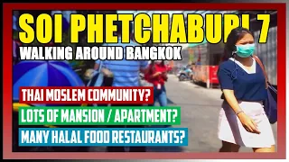 HALAL FOOD ALLEY IN BANGKOK 🚶 Walking Around Soi Phetchaburi 7