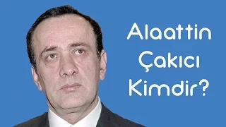 Alaattin Çakıcı Kimdir [KimKim] [Sesli Anlatım]