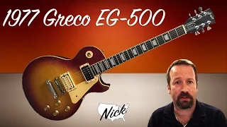 Guitar Review - Greco EG 500 Lawsuit Era Gibson Les Paul Copy