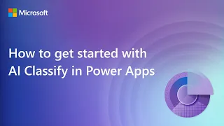 How to get started with AI Classify in Power Apps